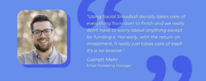 Testimonial by Garrett Mehr, Email Marketing manager